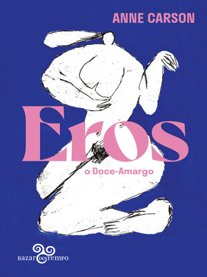 cover image of Eros, o doce-amargo